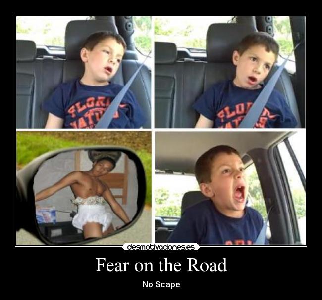 carteles miedo nino retrovisor gangsta fail desmotivaciones