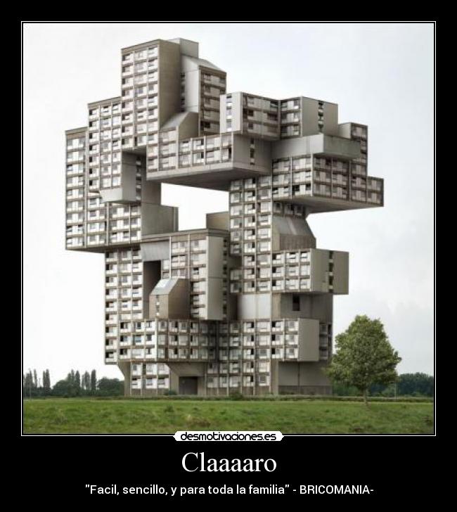 Claaaaro - Facil, sencillo, y para toda la familia - BRICOMANIA-