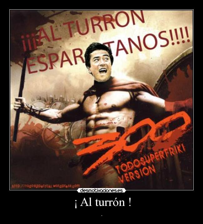 ¡ Al turrón ! - 