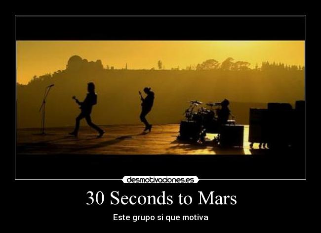 30 Seconds to Mars - Este grupo si que motiva