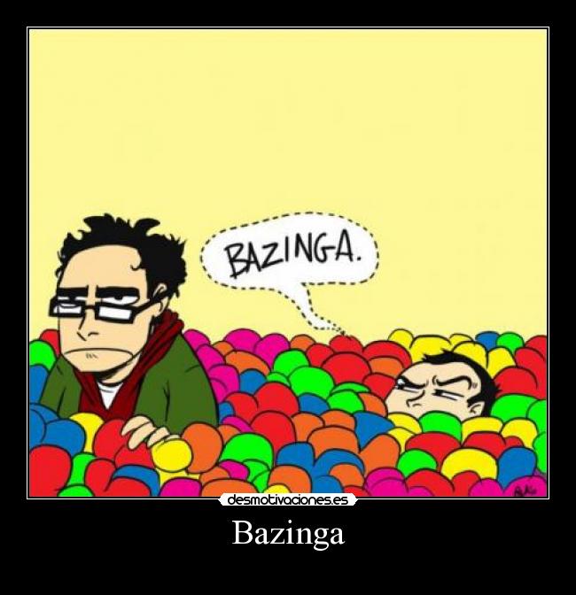 Bazinga -