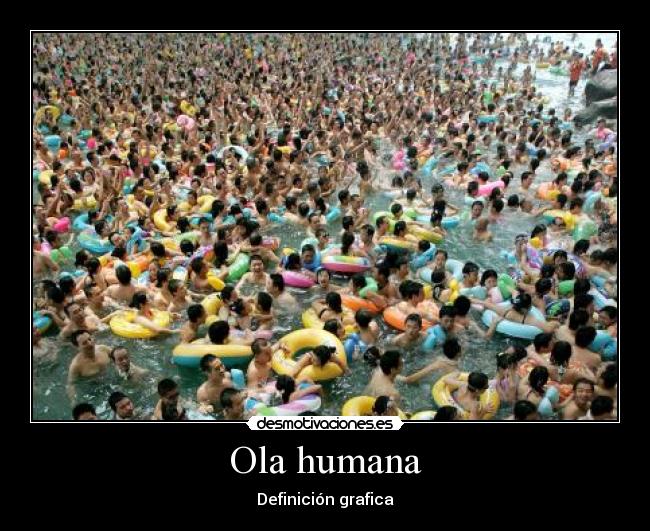 carteles ola humana desmotivaciones