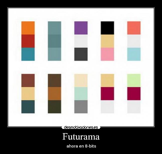 carteles futurama desmotivaciones