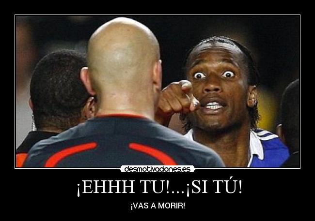 ¡EHHH TU!...¡SI TÚ! - 