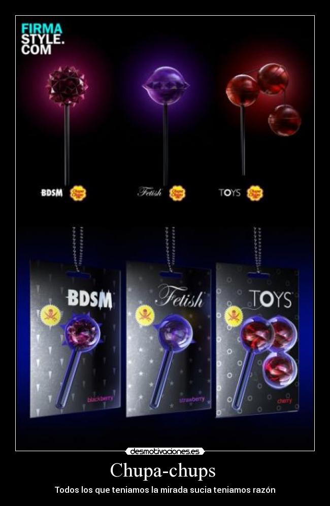 Chupa-chups - Todos los que teniamos la mirada sucia teniamos razón