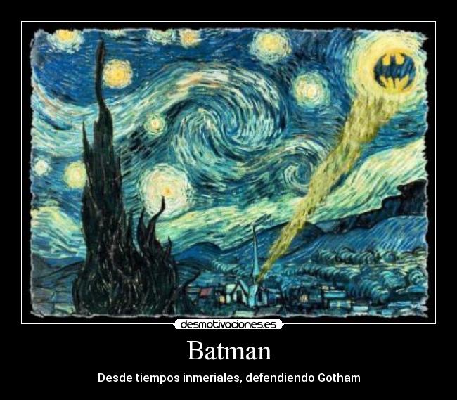 Batman - Desde tiempos inmeriales, defendiendo Gotham