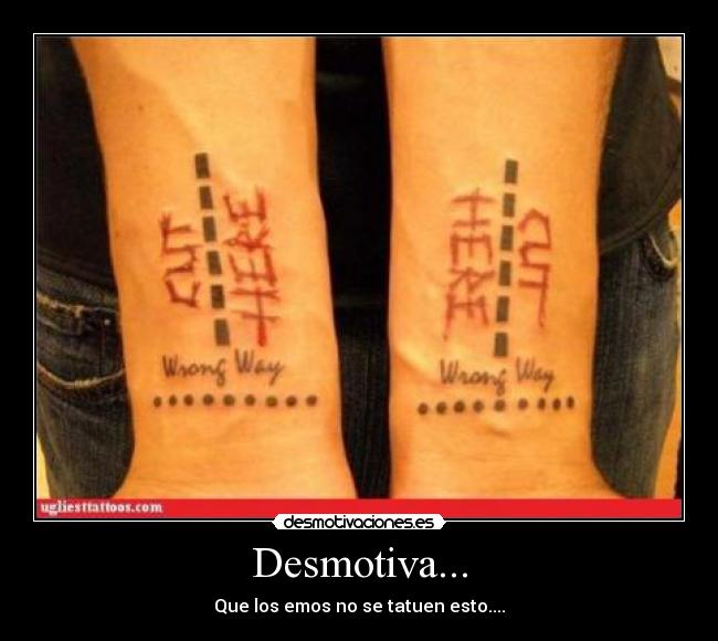 carteles tatuaje emo desmotivaciones