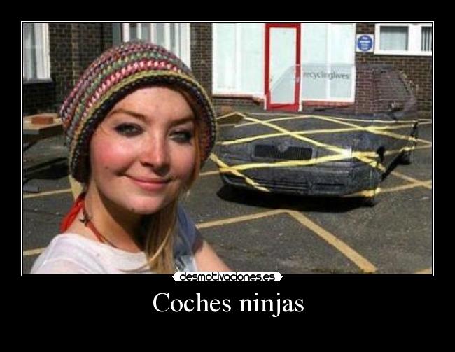 Coches ninjas -