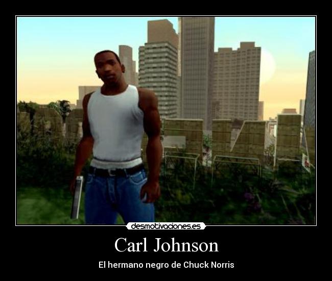 Carl Johnson - El hermano negro de Chuck Norris