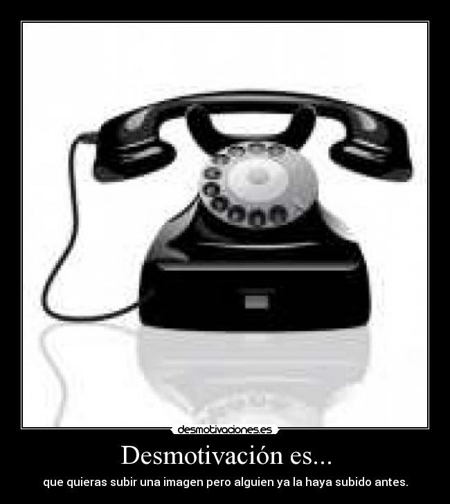 Desmotivación es... - 