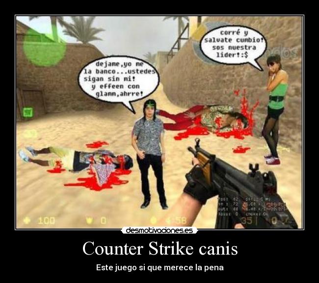 carteles counter strike canis desmotivaciones