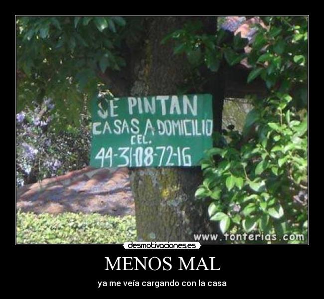 MENOS MAL -