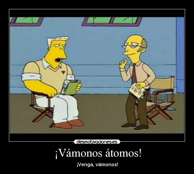 ¡Vámonos átomos! - 