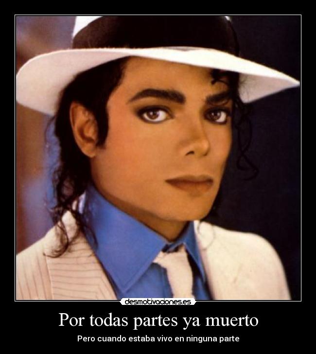 Por todas partes ya muerto - 