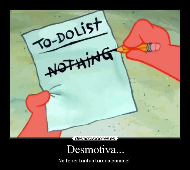 Desmotiva... -