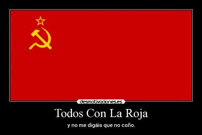 Todos Con La Roja -