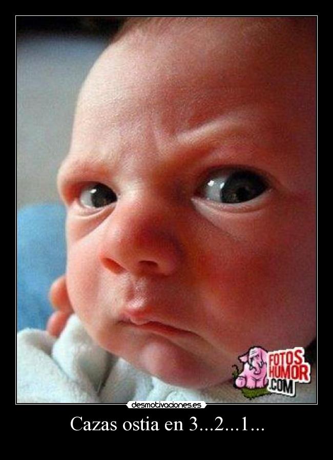 Cazas ostia en 3...2...1... - 