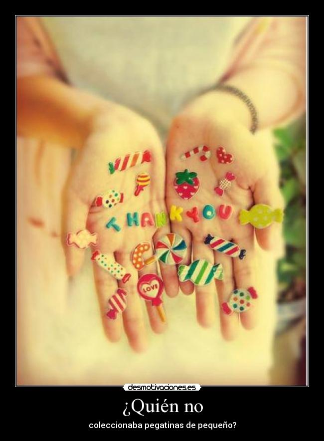¿Quién no - coleccionaba pegatinas de pequeño?