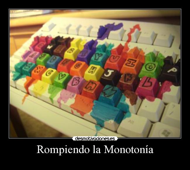 Rompiendo la Monotonía - 