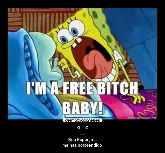 carteles bob esponja desmotivaciones