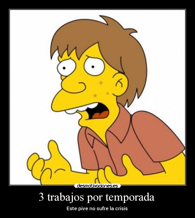 3 trabajos por temporada -