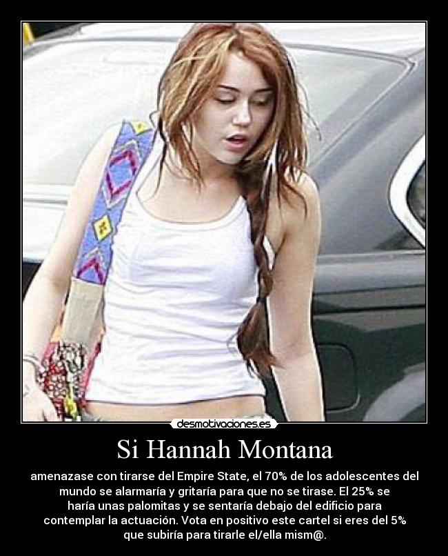 Si Hannah Montana -