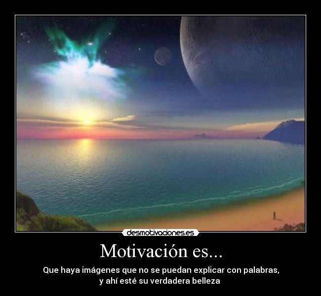 Motivación es... - 