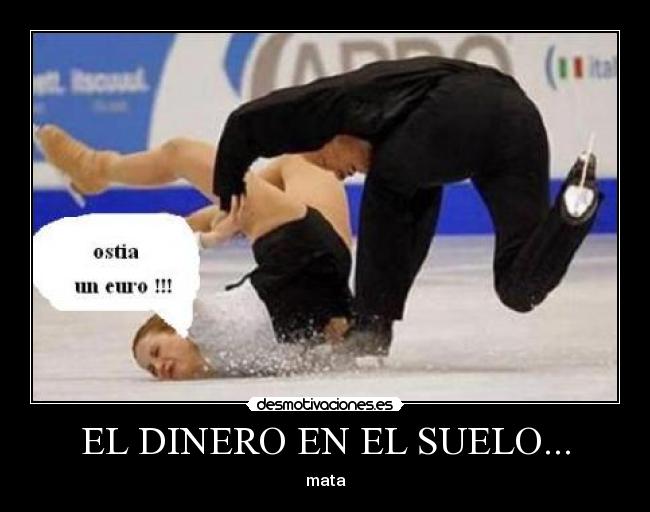 carteles dinero caida desmotivaciones