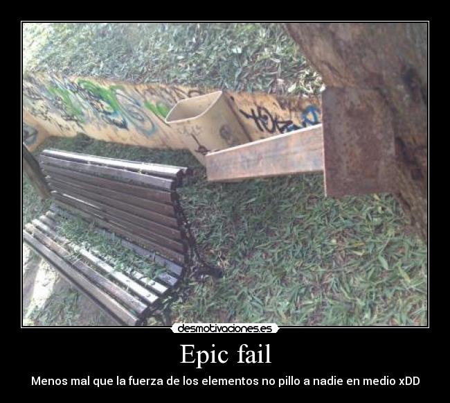 Epic fail - Menos mal que la fuerza de los elementos no pillo a nadie en medio xDD