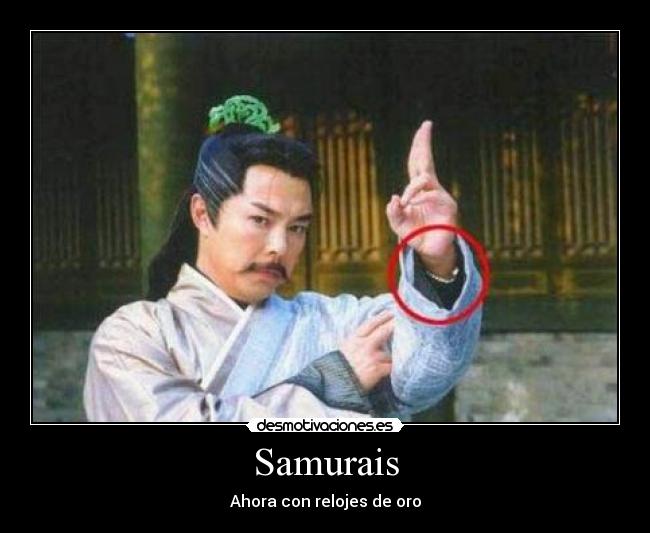 Samurais -