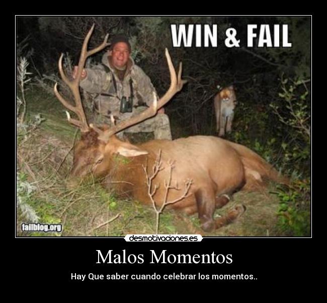 Malos Momentos -