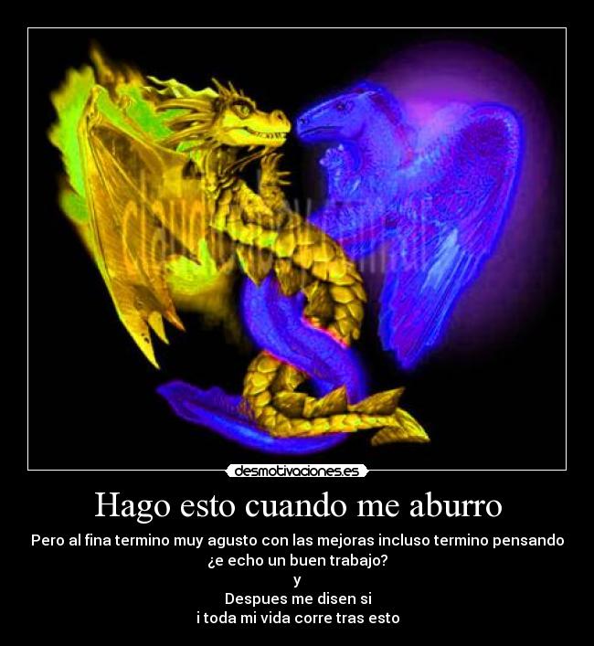 Hago esto cuando me aburro -