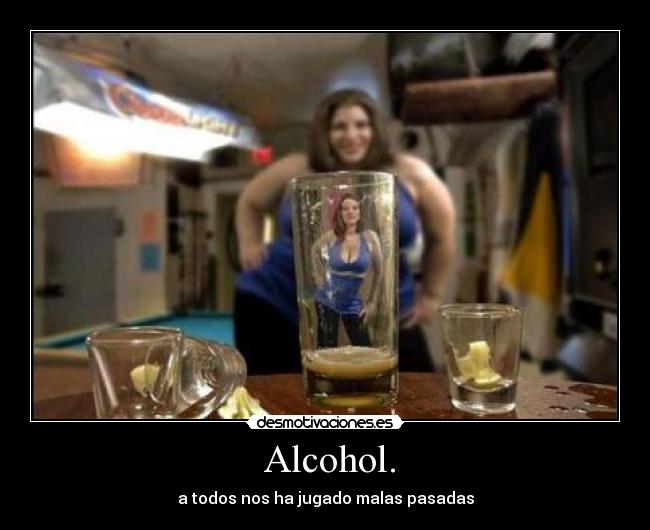 Alcohol. -
