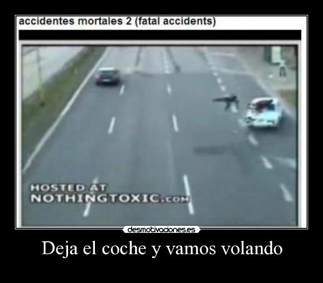 Deja el coche y vamos volando -
