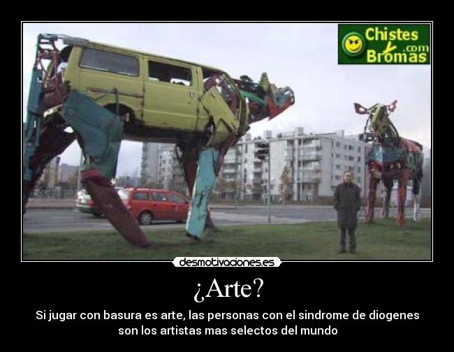 carteles arte arte basura desmotivaciones