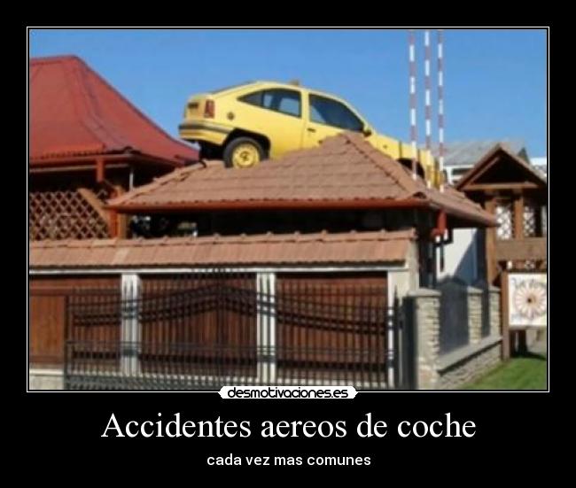 Accidentes aereos de coche - cada vez mas comunes