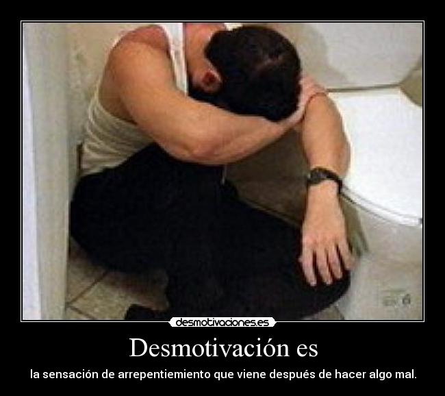 Desmotivación es -