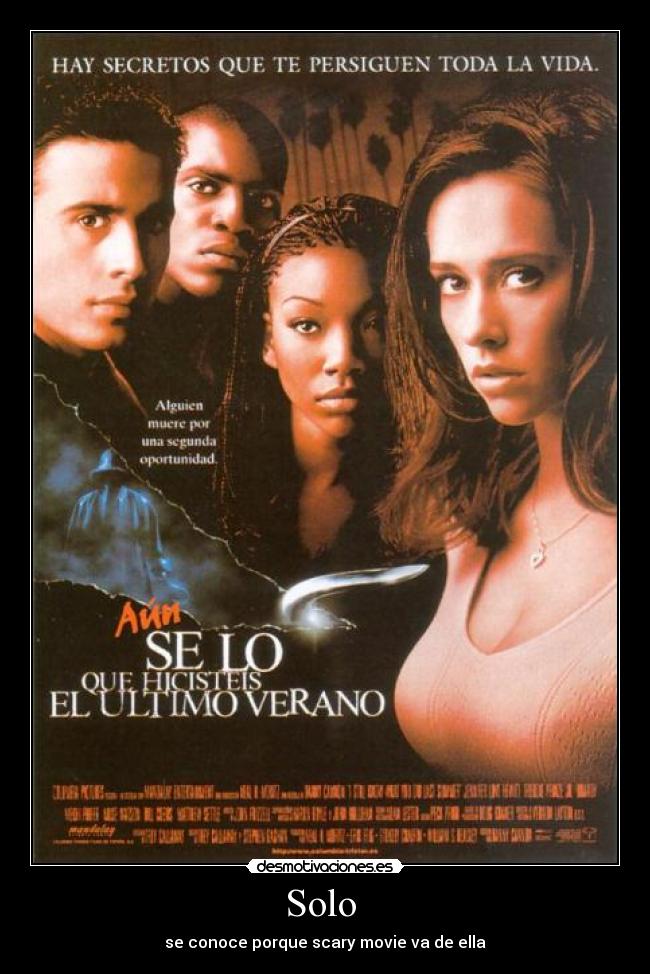 Solo - se conoce porque scary movie va de ella
