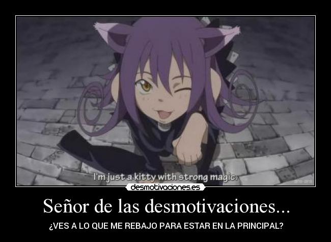 Señor de las desmotivaciones... - 