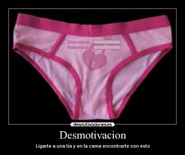 Desmotivacion - Ligarte a una tia y en la cama encontrarte con esto