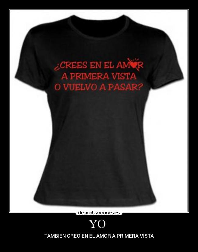 YO - TAMBIEN CREO EN EL AMOR A PRIMERA VISTA