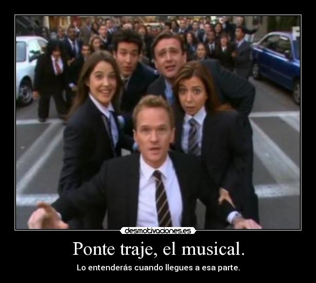 Ponte traje, el musical. -