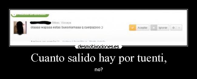 Cuanto salido hay por tuenti, - 