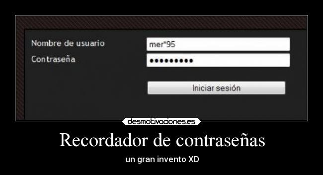 Recordador de contraseñas - un gran invento XD