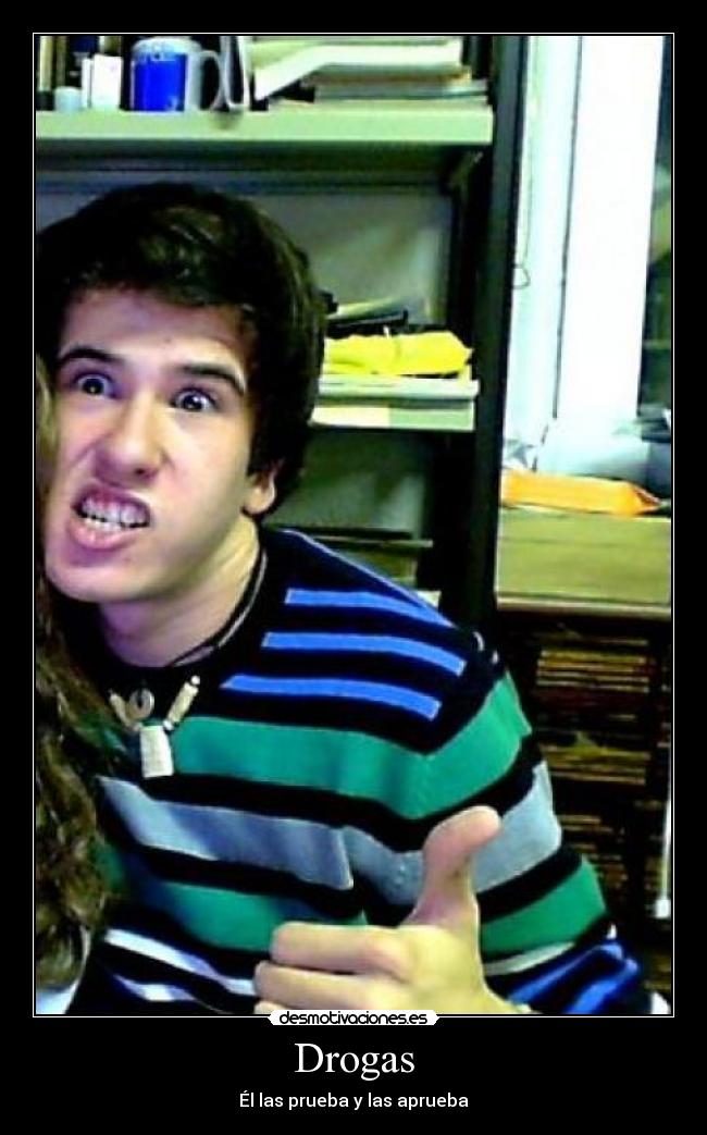 Drogas - 
