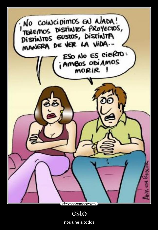 esto - nos une a todos