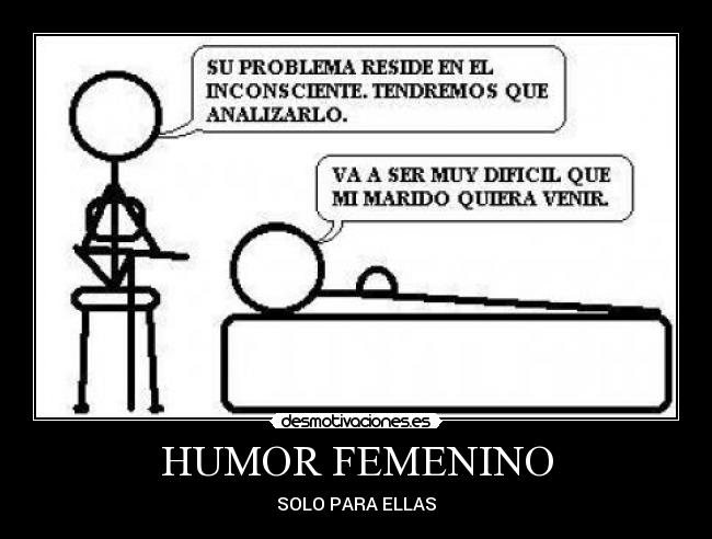 HUMOR FEMENINO - SOLO PARA ELLAS