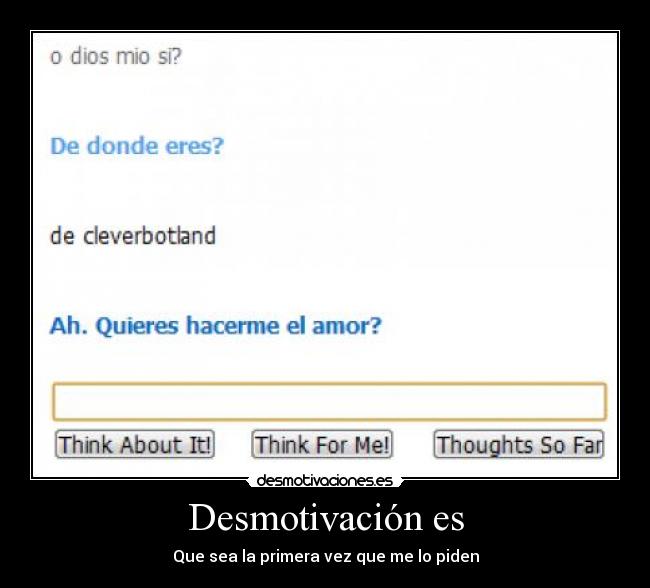 carteles sexo cleverbot desmotivaciones