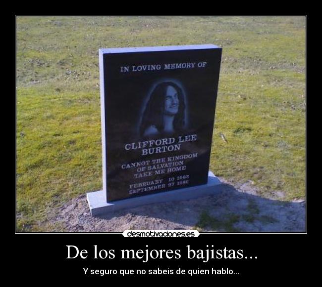 De los mejores bajistas... -