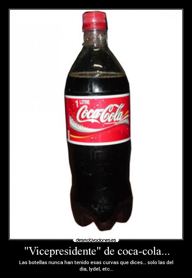 Vicepresidente de coca-cola... - 